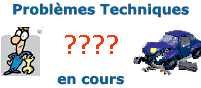 Problemes techniques en cours